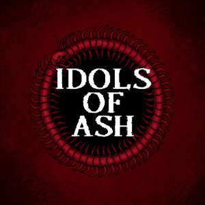 Idols of Ash Idols of Ash