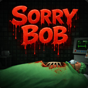 Sorry Bob Sorry Bob